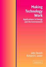 Making technology work : applications in energy and the environment