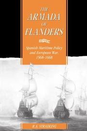 Cover of: The Armada of Flanders: Spanish Maritime Policy and European War, 15681668 (Cambridge Studies in Early Modern History)