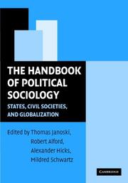 The handbook of political sociology : states, civil societies, and globalization