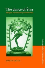 Cover of: The Dance of Siva: Religion, Art and Poetry in South India (Cambridge Studies in Religious Traditions)