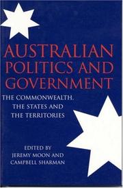 Australian politics and government : the commonwealth, the states, and the territories