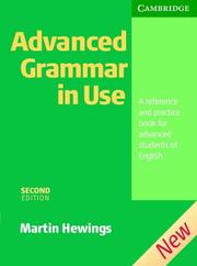 Advanced grammar in use : a reference and practice book for advanced students of English