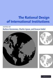 Cover of: The Rational Design of International Institutions (International Organization)