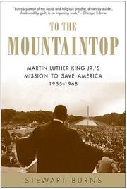 Cover of: To the Mountaintop: Martin Luther King Jr.'s Mission to Save America: 1955-1968