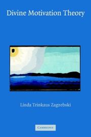 Divine Motivation Theory by Linda Trinkaus Zagzebski