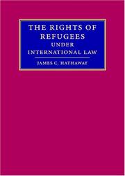 The Rights of Refugees under International Law by James C. Hathaway