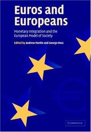 Euros and Europeans : monetary integration and the European model of society