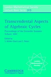 Transcendental aspects of algebraic cycles : proceedings of the Grenoble Summer School, 2001