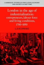 London in the age of industrialisation : entrepreneurs, labour force, and living conditions, 1700-1850