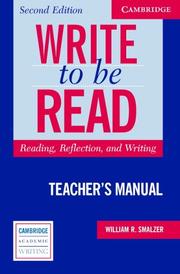 Write to be read : reading, reflection, and writing. Teacher's manual