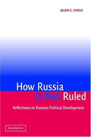 Cover of: How Russia is Not Ruled: Reflections on Russian Political Development