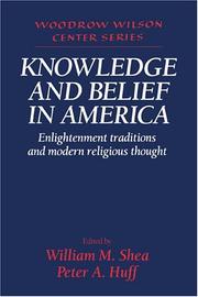 Knowledge and belief in America : enlightenment traditions and modern religious thought