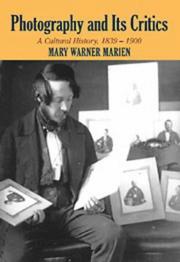 Cover of: Photography and its critics by Mary Warner Marien
