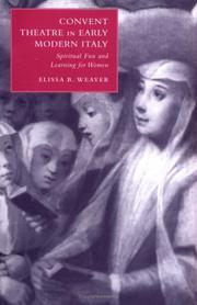 Convent theatre in early modern Italy : spiritual fun and learning for women