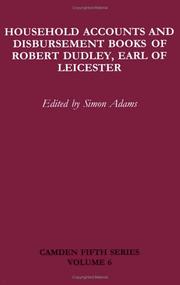 Household accounts and disbursement books of Robert Dudley, Earl of Leicester, 1558-1561, 1584-1586