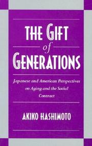 The gift of generations by Akiko Hashimoto