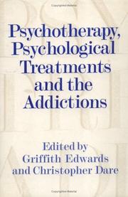 Cover of: Psychotherapy, psychological treatments, and the addictions