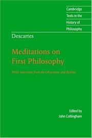 Cover of: Descartes: Meditations on First Philosophy: With Selections from the Objections and Replies (Cambridge Texts in the History of Philosophy)