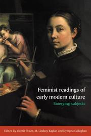 Cover of: Feminist Readings of Early Modern Culture: Emerging Subjects