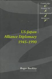Cover of: US-Japan Alliance Diplomacy 19451990 (Cambridge Studies in International Relations)