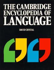 Cover of: The Cambridge encyclopedia of language by David Crystal