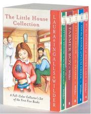 Novels (Little House in the Big Woods, Farmer Boy, Little House on the Prairie, on the Banks of Plum Creek, by the Shores of Silver Lake) by Laura Ingalls Wilder