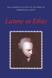 Cover of: Lectures on ethics by Immanuel Kant