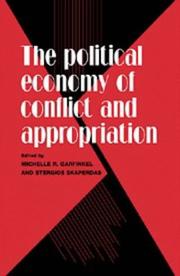 The political economy of conflict and appropriation