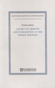 Causes of growth and stagnation in the world economy by Kaldor, Nicholas