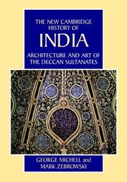 Cover of: Architecture and art of the Deccan sultanates by George Michell