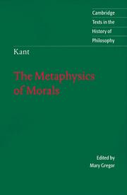 Cover of: The metaphysics of morals by Immanuel Kant