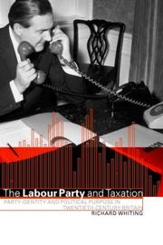 The Labour Party and taxation : party identity and political purpose in twentieth-century Britain