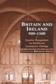 Cover of: Britain and Ireland, 9001300 by Brendan Smith