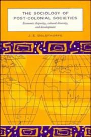 Cover of: The sociology of post-colonial societies: economic disparity, cultural diversity, and development