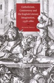 Cover of: Catholicism, controversy, and the English literary imagination, 1558-1660