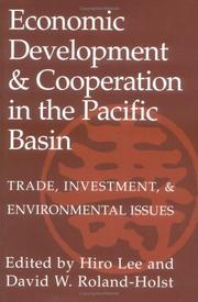 Cover of: Economic development and cooperation in the Pacific Basin: trade, investment, and environmental issues
