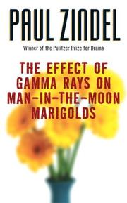 Cover of: The effect of gamma rays on man-in-the-moon marigolds by Paul Zindel