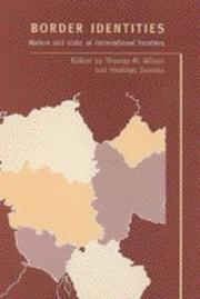 Cover of: Border identities: nation and state at international frontiers
