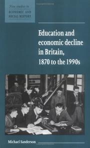Education and economic decline in Britain, 1870 to the 1990s