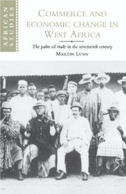 Commerce and economic change in West Africa : the palm oil trade in the nineteenth century