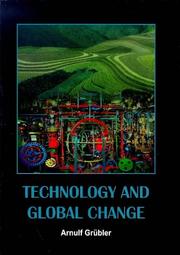 Technology and global change by Arnulf Grübler
