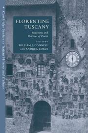 Florentine Tuscany : structures and practices of power