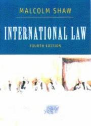 Cover of: International law by Malcolm N. Shaw