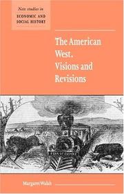 The American West : visions and revisions