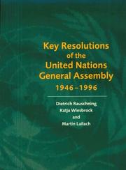 Cover of: Key resolutions of the United Nations General Assembly, 1946-1996