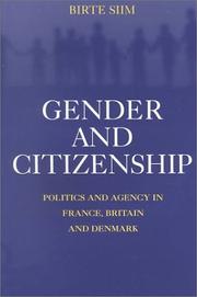 Gender and citizenship : politics and agency in France, Britain, and Denmark