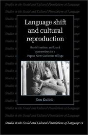 Language shift and cultural reproduction by Don Kulick