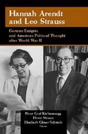 Cover of: Hannah Arendt and Leo Strauss: German Émigrés and American Political Thought after World War II (Publications of the German Historical Institute)