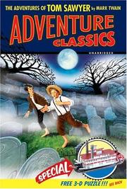 Cover of: The Adventures of Tom Sawyer Adventure Classic (Adventure Classics) by Mark Twain