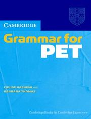 Cambridge grammar for PET : grammar reference and practice